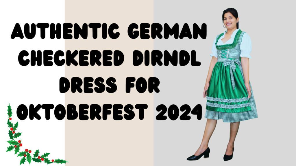 Authentic German Checkered Dirndl Dress For Oktoberfest 2024