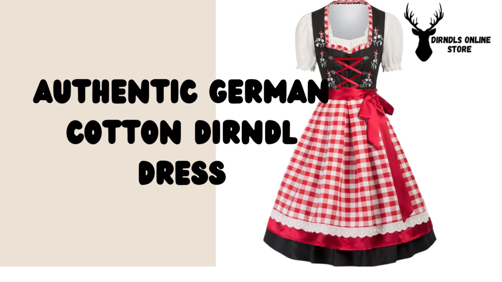 Authentic German Cotton Dirndl Dress 1 Authentic German Cotton Dirndl Dress