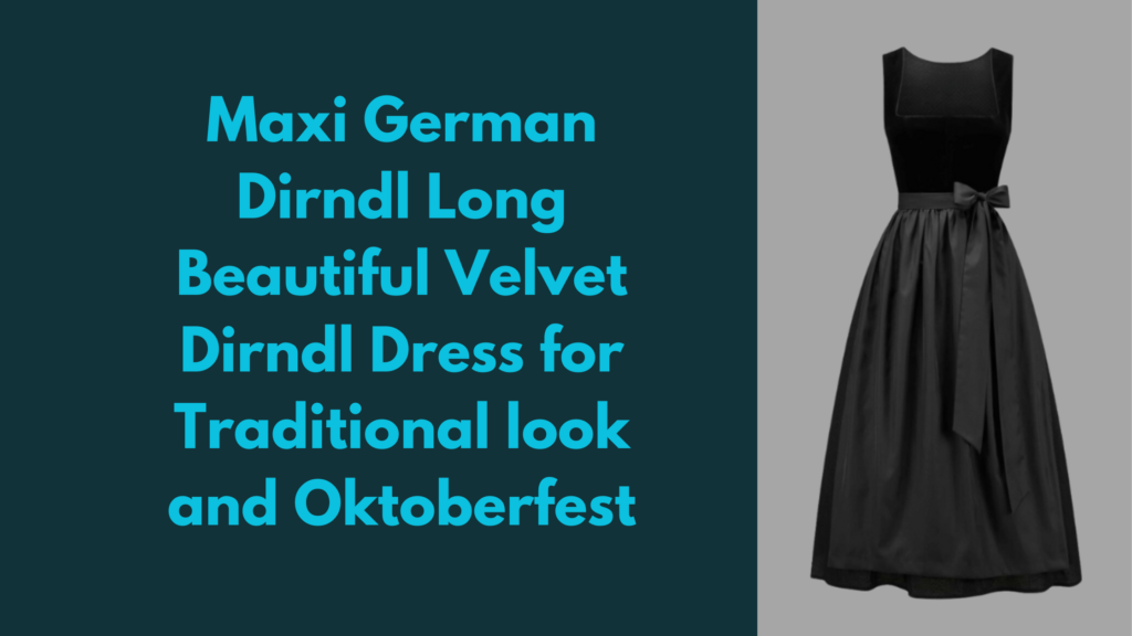 Maxi German Dirndl Long Beautiful Velvet Dirndl Dress