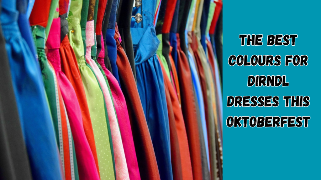 The Best Colours for Dirndl Dresses This Oktoberfest 1