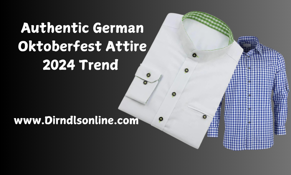 Authentic German Oktoberfest Attire 2024 Trend 1