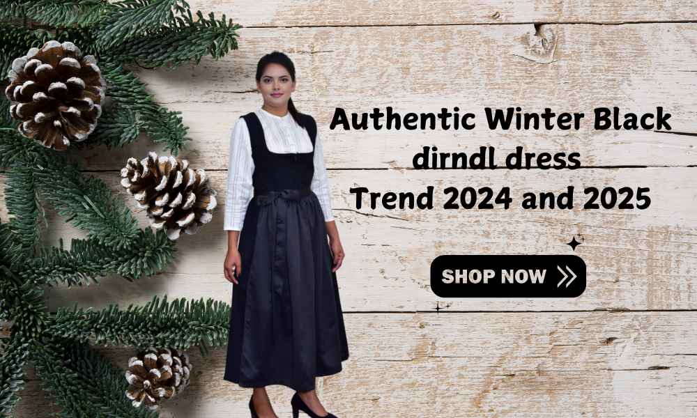 Authentic Winter Black dirndl dress Trend 2024 and 2025